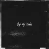 By My Side (Live) - Single album lyrics, reviews, download