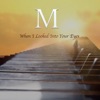When I Looked Into Your Eyes - Single