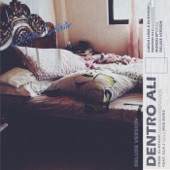 Dentro Ali (feat. Moe Moks & Illa J) [Deluxe Version] artwork