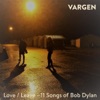 Love / Leave - 11 Songs of Bob Dylan