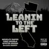 Leanin' to the Left (feat. Wynter Brown & DJ Big Daddy) - Single album lyrics, reviews, download