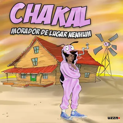 Morador de Lugar Nenhum - Chakal
