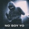 No Soy Yo - Mesita lyrics