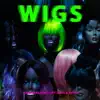 Stream & download Wigs (feat. City Girls & ANTHA) - Single
