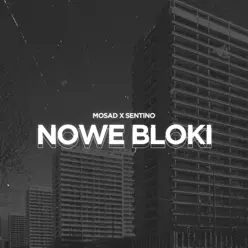 Nowe Bloki - Single - Sentino Nowe Bloki - Single - Sentino