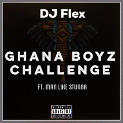 GhanaBoyz Challenge (SOMJI Edition) - Single by DJ Flex album reviews, ratings, credits