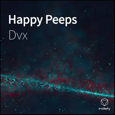 Happy Peeps - Single - DVX