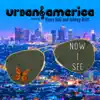 Now I See (feat. Johnny Britt) - Single album lyrics, reviews, download