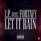 Let It Rain (feat. Fortafy) - J.P. lyrics