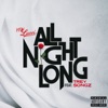 All Night Long (feat. Trey Songz) - Single, 2019