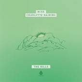 BCee,Charlotte Haining - The Hills