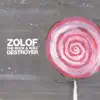Zolof The Rock and Roll Destroyer