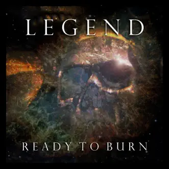 Ready to Burn - Single by Legend album reviews, ratings, credits