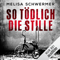 Melisa Schwermer - So tödlich die Stille: Fabian Prior 4 artwork
