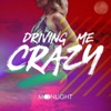 Driving Me Crazy - Single, 2020