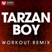 Tarzan Boy (Workout Remix) artwork