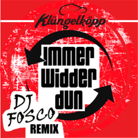 Klüngelköpp - Immer widder dun (DJ Fosco Remix) artwork