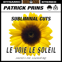 Patrick Prins - Le voie le soleil : Mixes de lumière (Remixes) artwork