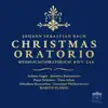 Bach: Christmas Oratorio, BWV 248 (Remastered) album lyrics, reviews, download