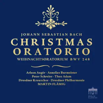 Bach: Christmas Oratorio, BWV 248 (Remastered) by Martin Flämig, Dresdner Kreuzchor, Dresdner Philharmonie & Peter Schreier album reviews, ratings, credits