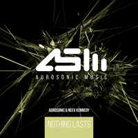 Aurosonic & Neev Kennedy - Nothing Lasts (Progressive Mix) artwork