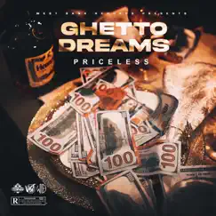 Ghetto Dreams - Single by West Bank Records & Priceless album reviews, ratings, credits