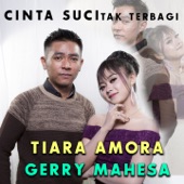 Cinta Suci Tak Terbagi (feat. Tiara Amora) artwork