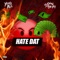 Hate Dat (feat. Stain Blixky) - Young Acc lyrics