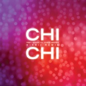 Chi Chi (feat. Chris Brown) [Hikeii Remix] artwork