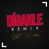 Díganle (feat. Dúo Idéntico) [Remix] artwork
