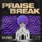 Praise Break artwork