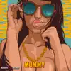 Mommy - Single album lyrics, reviews, download