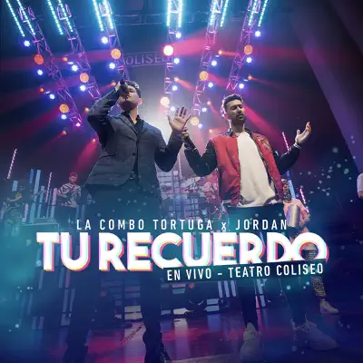 Tu Recuerdo (En Vivo Teatro Coliseo) - Single - Jordan