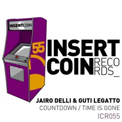 Countdown / Time Is Gone - Single by Jairo Delli & Guti Legatto album reviews, ratings, credits
