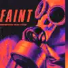 Faint - Single album lyrics, reviews, download