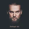 Dokąd Iść - Single album lyrics, reviews, download