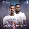 Love You Tonight (feat. DJ Maphorisa, Sha Sha & Kabza De Small) - Single