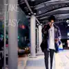 Stream & download Take It Easy - Single