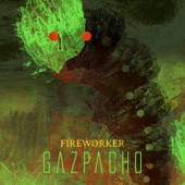 Gazpacho - Fireworker