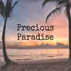 Precious Paradise album lyrics, reviews, download