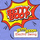 Betty Boop (Electro Swing) artwork