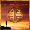 Ain't No Sunshine - Single