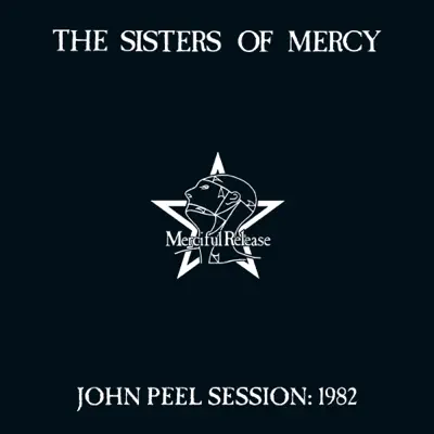 John Peel Session: 1982 - EP - The Sisters Of Mercy