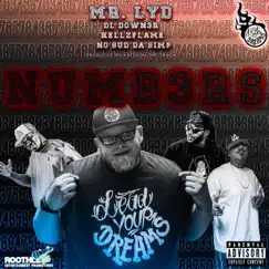 Numb3rs (feat. DL Down3r, HellzFlame & No Gud Da Simp) - Single by Mr. Lead Your Dreams album reviews, ratings, credits