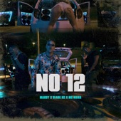 No 12 (feat. Blade H2 & Mc Maha) artwork