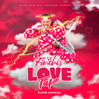 FiNCH ASOZiAL - Finchi's Love Tape artwork