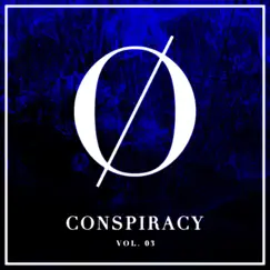 Conspiracy, Vol. 3 by Various Artists album reviews, ratings, credits