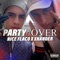 Party Over (feat. Xhander) - Nice Flaco lyrics