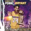 Fobe Bryant 2 album lyrics, reviews, download