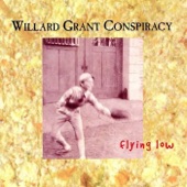Willard Grant Conspiracy - August List